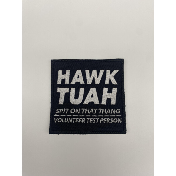 Hawk tuah Patch